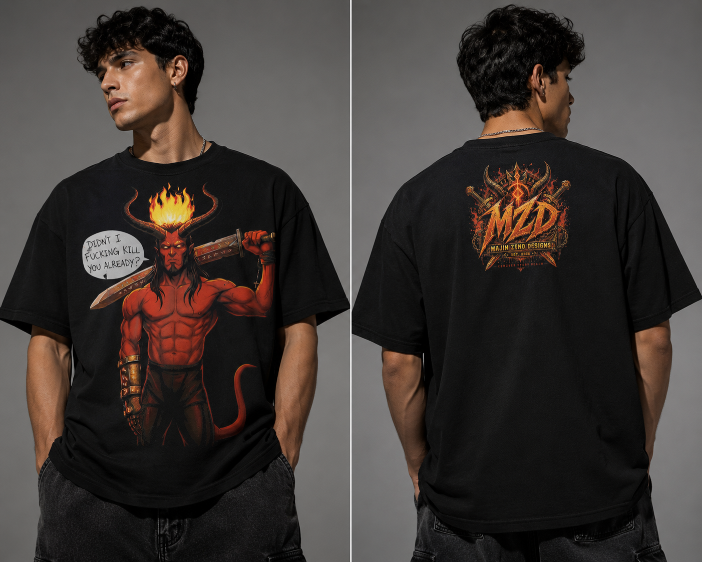 "Didn't I Kill You Already?" | Demon Warrior Tee – MZD